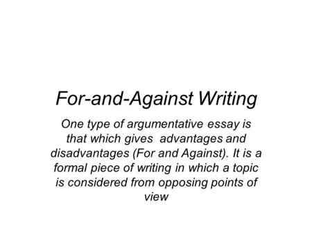 For-and-Against Writing