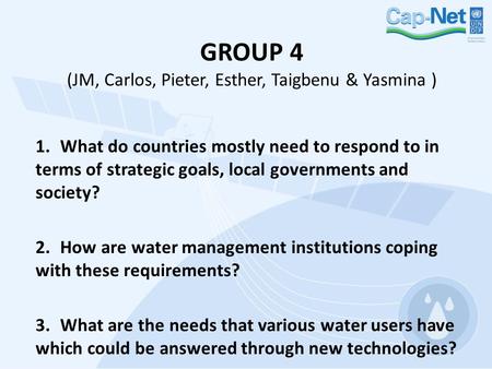 GROUP 4 (JM, Carlos, Pieter, Esther, Taigbenu & Yasmina ) 1.What do countries mostly need to respond to in terms of strategic goals, local governments.