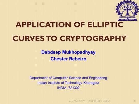 Application of Elliptic Curves to Cryptography