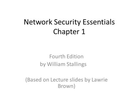 Network Security Essentials Chapter 1