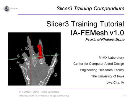 Slicer3 Training Tutorial IA-FEMesh v1.0