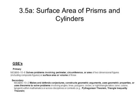 3.5a: Surface Area of Prisms and Cylinders