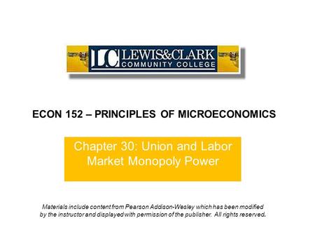 Chapter 30: Union and Labor Market Monopoly Power