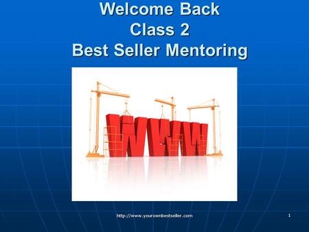 1 Welcome Back Class 2 Best Seller Mentoring.