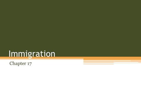 Immigration Chapter 17.