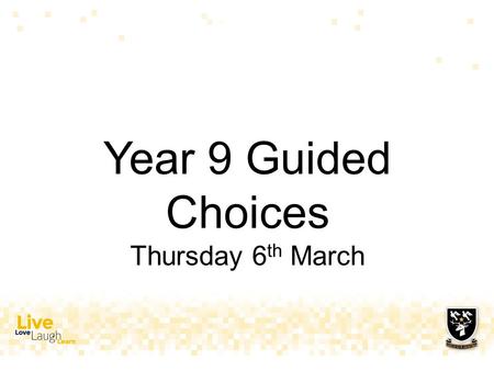 Year 9 Guided Choices Thursday 6 th March. Timetable Structure  Two week timetable – 25 periods per week  5 x 1 hour lessons per day.