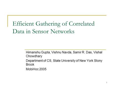 Efficient Gathering of Correlated Data in Sensor Networks