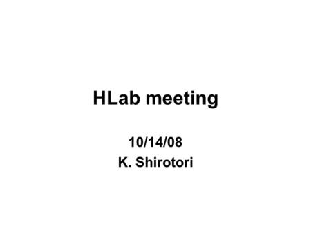 HLab meeting 10/14/08 K. Shirotori. Contents SksMinus status –SKS magnet trouble –Magnetic field study.
