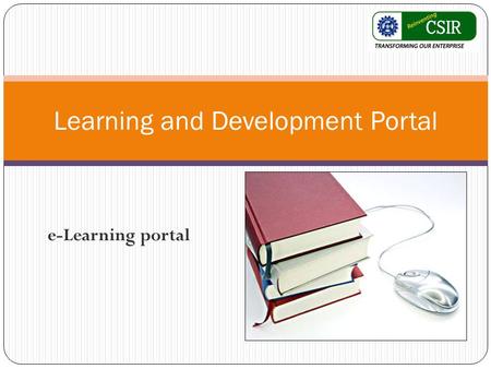 E-Learning portal Learning and Development Portal.
