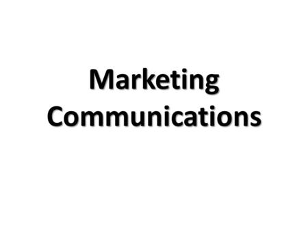 Marketing Communications. Marketing Communication Process by which information about an organization and its offerings is disseminated to selected markets.