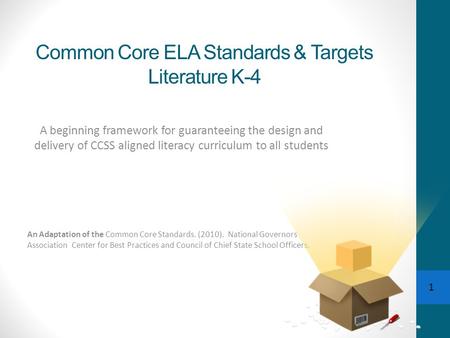 Common Core ELA Standards & Targets Literature K-4