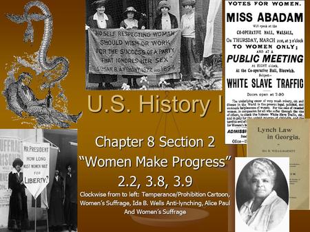 U.S. History I Chapter 8 Section 2 “Women Make Progress” 2.2, 3.8, 3.9