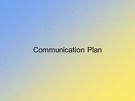 Communication Plan. Communication and Purchase Process.