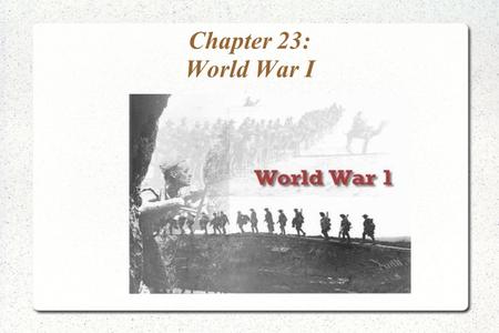 Chapter 23: World War I Title.