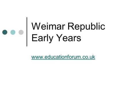 Weimar Republic Early Years
