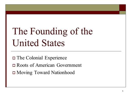 The Founding of the United States