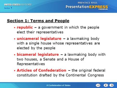 Chapter 25 Section 1 The Cold War Begins Section 1 A Confederation of States Section 1: Terms and People republic – a government in which the people elect.