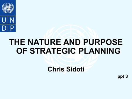 THE NATURE AND PURPOSE OF STRATEGIC PLANNING