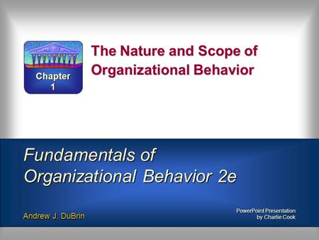 The Nature and Scope of Organizational Behavior
