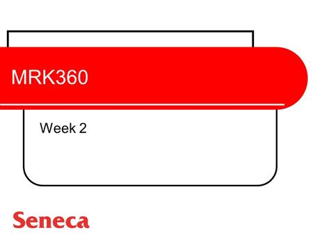 MRK360 Week 2.