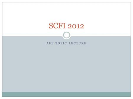AFF TOPIC LECTURE SCFI 2012. INCREASING TRANSPORTATION FUNDING Benefits.