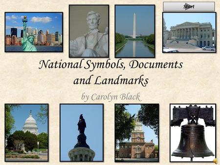 National Symbols, Documents and Landmarks by Carolyn Black Start.
