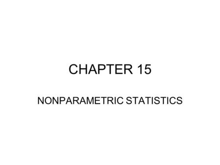 NONPARAMETRIC STATISTICS