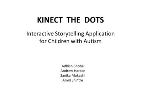Interactive Storytelling Application for Children with Autism