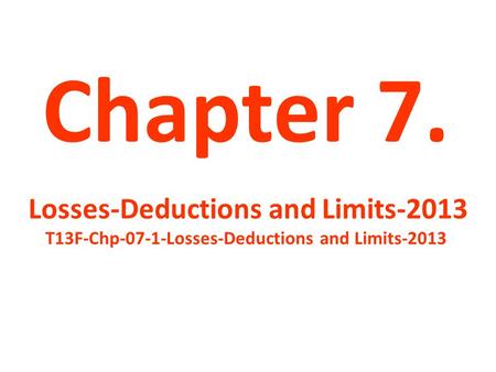 Part 1. Introduction Part 2. Annual Losses. Trade or Business,