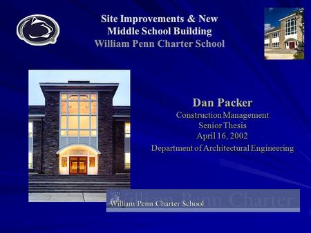 Dan Packer Construction Management Senior Thesis April 16, 2002