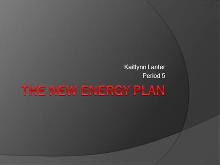 Kaitlynn Lanter Period 5. Wind Energy  I have chosen wind energy for this project due to the fact that wind energy is a low cost method of power.