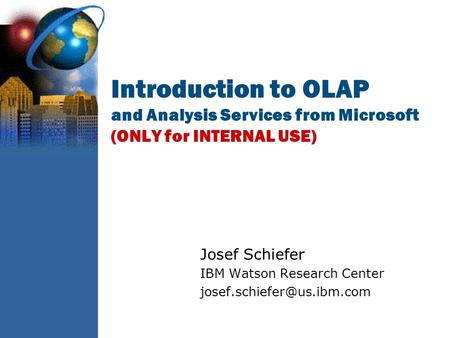 Introduction to OLAP / Microsoft Analysis Services