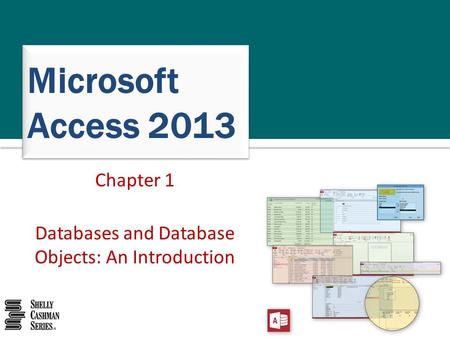 Chapter 1 Databases and Database Objects: An Introduction