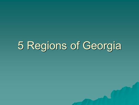 5 Regions of Georgia.