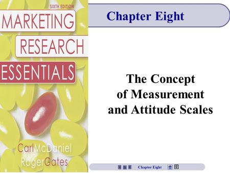 Chapter Eight The Concept of Measurement and Attitude Scales