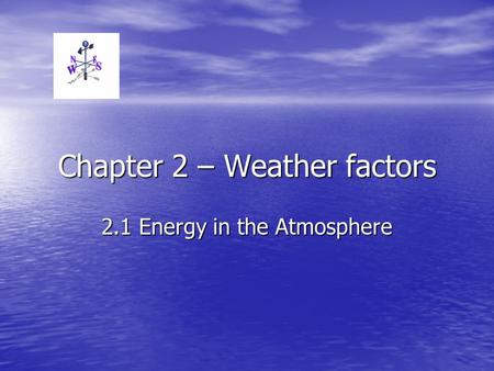 Chapter 2 – Weather factors