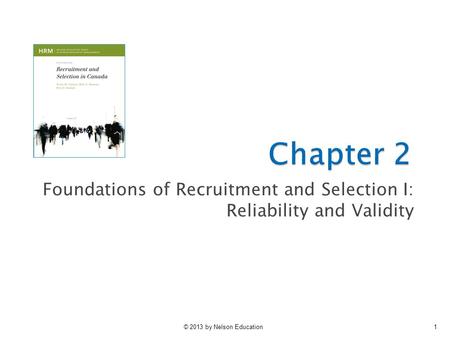 Foundations of Recruitment and Selection I: Reliability and Validity