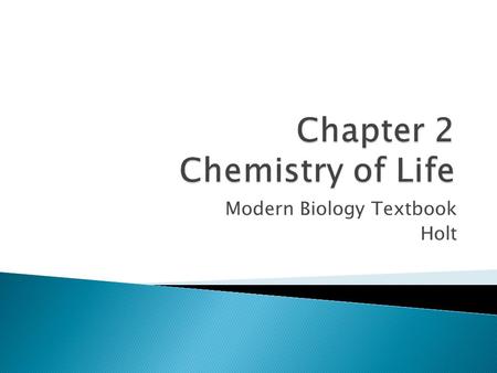 Chapter 2 Chemistry of Life