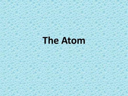 The Atom. Consider Russian nesting dolls (matryoshka dolls). Each one is smaller than the one before it. If each doll is ½ the height of the one before.