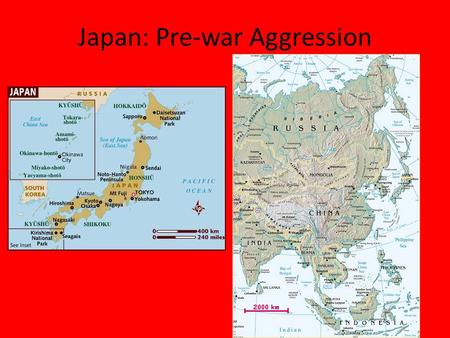 Japan: Pre-war Aggression. Reasons to Expand If the Japanese were in need of economic and natural resources, based on the previous map where would they.
