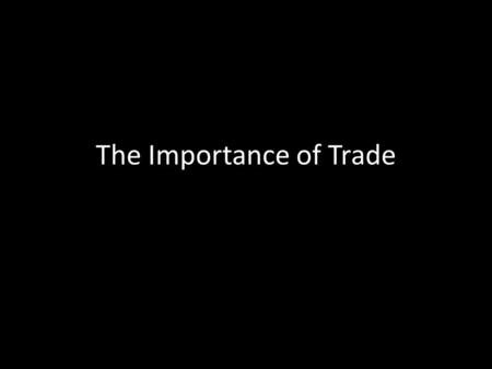 The Importance of Trade. Merchant 1. One whose occupation is the wholesale purchase and retail sale of goods for profit. 2. One who runs a retail business;