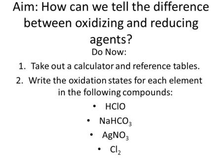 Take out a calculator and reference tables.
