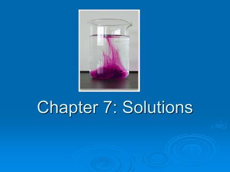 Chapter 7: Solutions.