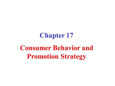Consumer Behavior and Promotion Strategy