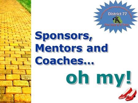 218F First Class Club Coach1 Sponsors, Mentors and Coaches… oh my!