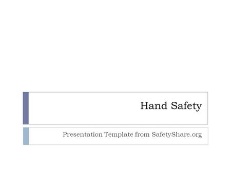 Presentation Template from SafetyShare.org