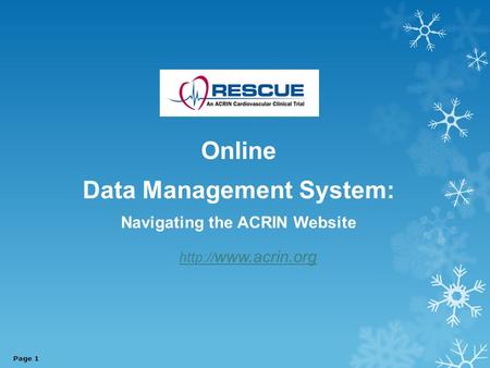 Online Data Management System: Navigating the ACRIN Website   Page 1.
