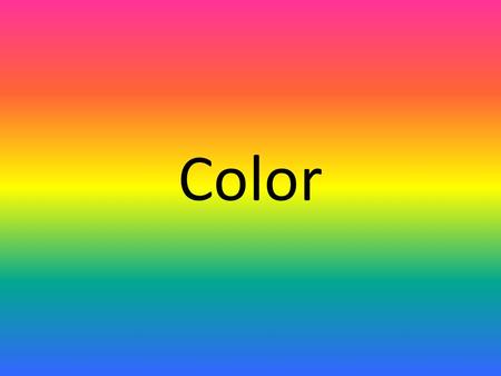 Color. -Visual light -An integral part of the sculpture -Creates desired effect -Distinguish items -Strengthen interest.