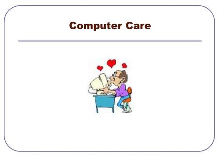Computer Care.