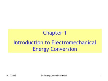 Introduction to Electromechanical Energy Conversion